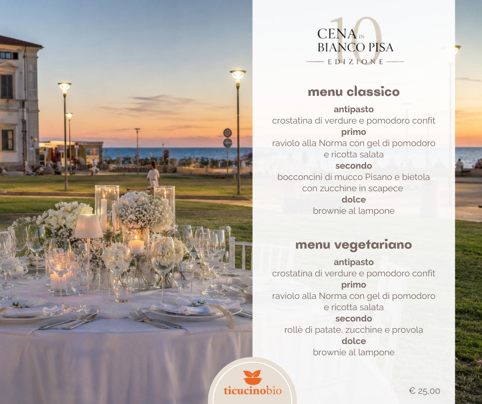 Cena in Bianco Pisa 2026 | il menu adulti di Ticucinobio